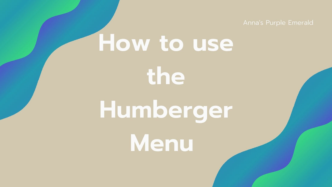How to use the Hamburger Menu